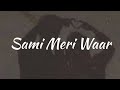 Sammi Meri Waar Slowed Reverb