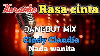 Download lagu Rasa cinta Dangdut mix karaoke nada wanita mp3