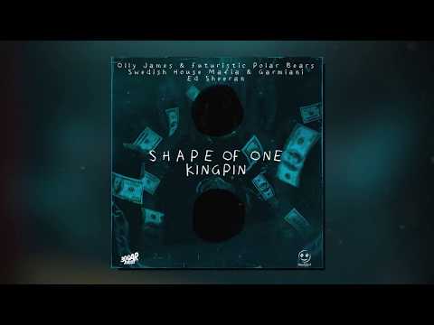 Shape Of One Kingpin (Mashup) - Olly James, Futuristic Polar Bears, SHM, Garmiani, Ed Sheeran