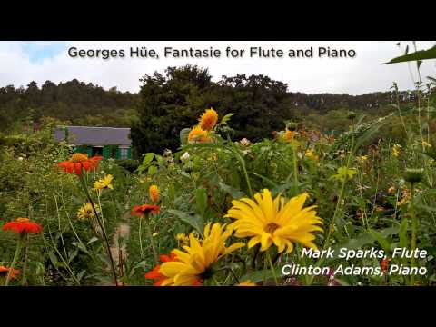 Georges Hüe - Fantasie for Flute and Piano - Mark Sparks, Flute