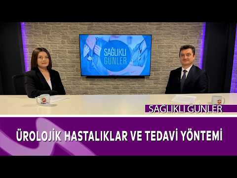 Ürolojik Hastalıklar ve Tedavi Yöntemleri | Yrd. Doç. Dr. Erkan Efe Anlatıyor