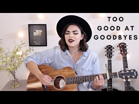 Too Good At Goodbyes - Sam Smith Cover
