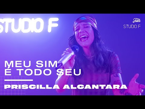 O Meu Sim É Todo Seu (part. Projota) - Priscilla Alcântara