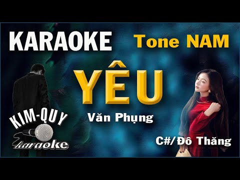 Karaoke YÊU ( Văn Phụng ) Rumba Ballad - Tone NAM ( C#/Đô Thăng ) KIM QUY KARAOKE