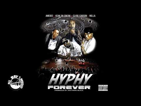 Amadee - Hyphy Forever ft Keak Da Sneak. Clyde Carson, Milla (Produced by Raffman Beats)