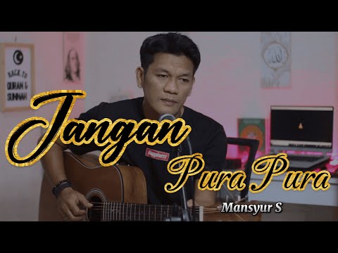 JANGAN PURA - PURA _ Mansyur S | Cover slow pop version By zanca