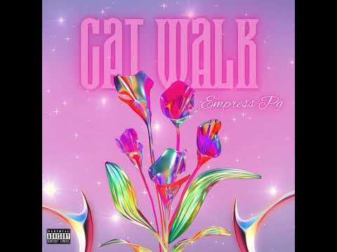 CAT WALK   EMPRESS PG