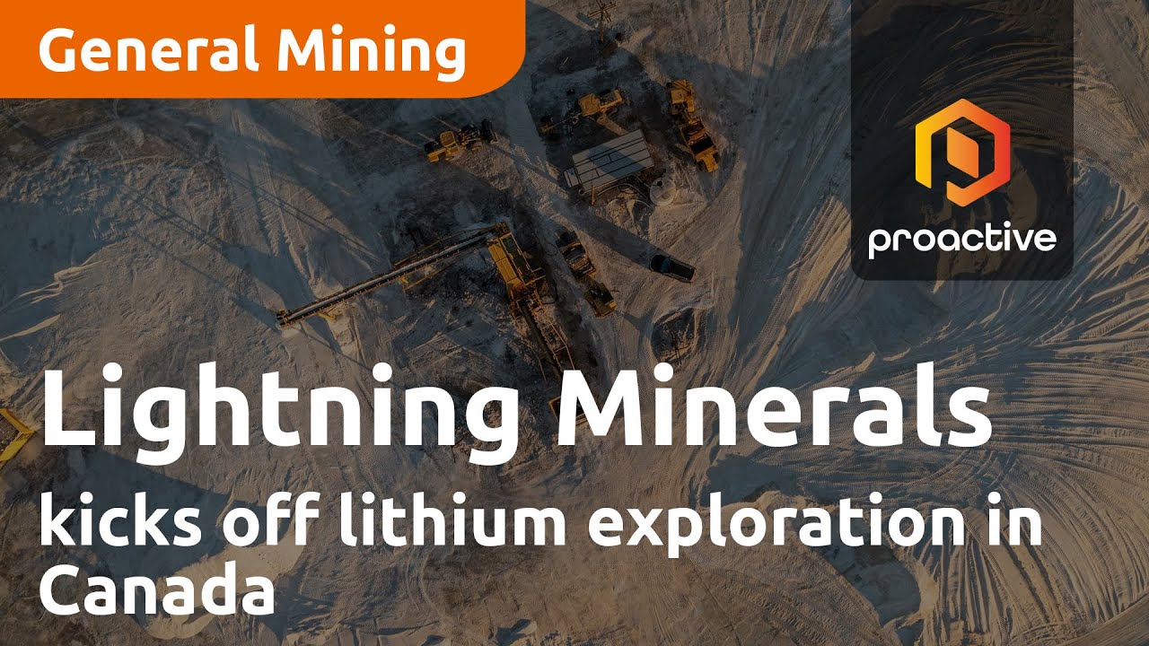 Lightning Minerals kicks off lithium exploration in Canada