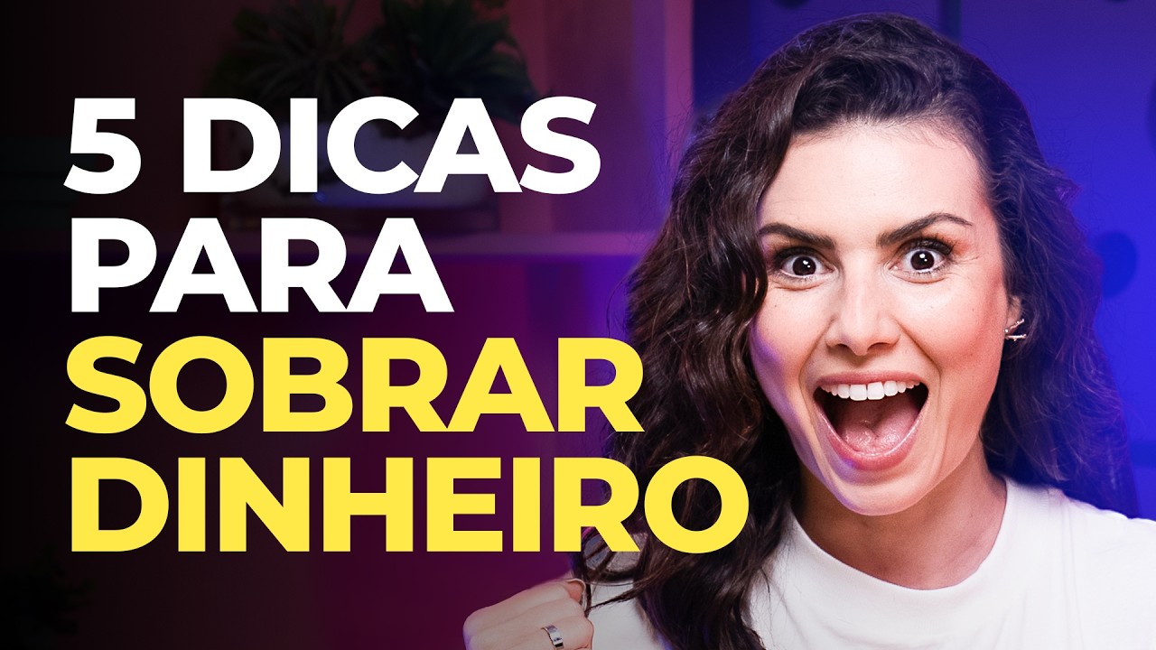 COMO ECONOMIZAR DINHEIRO? 5 super dicas que funcionam