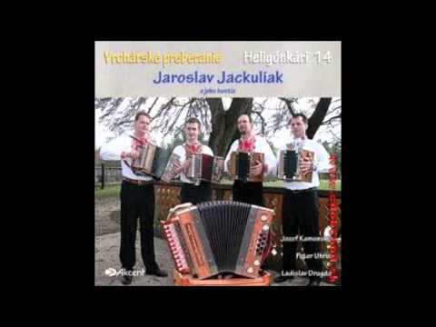 Jaroslav Jackuliak: Nežeňte sa, chlapci - Zo mňa bude prekrásny vojáčik