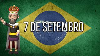 Independência do Brasil | 7 de setembro