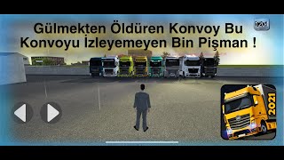 Gülmekten Öldüren Konvoy İzleyemeyen Bin Pişman // Cargo Simulator 202