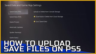 How to Upload/Download Saves Files on PS5