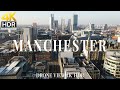 Manchester 4K drone view 🇬🇧 Flying Over Manchester | Relaxation film with calming music - 4k HDR