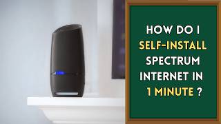 How to Set Up Spectrum Internet & WiFi in 1 Minute (2025)