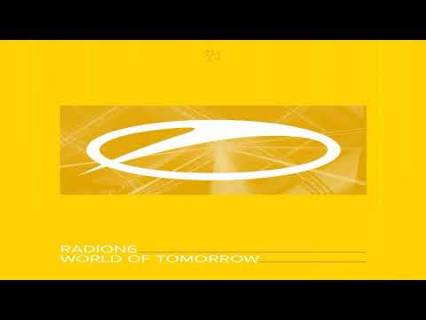 Radion6 - World Of Tomorrow (Extended Mix)