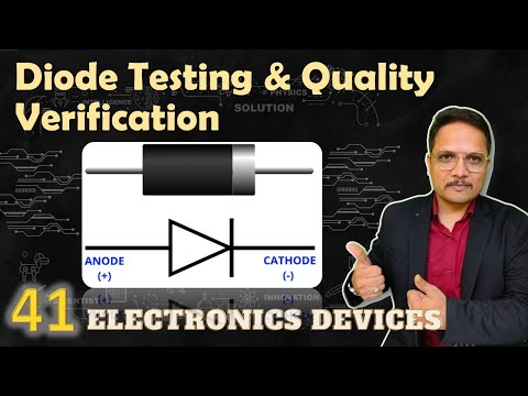 Diode testing and Diode Quality Verification DiodeTesting DiodeVerification PNJunction