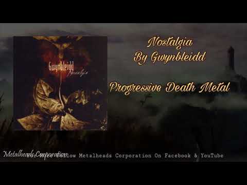 GWYNBLEIDD - Nostalgia FULL ALBUM 2009! FFO Opeth!