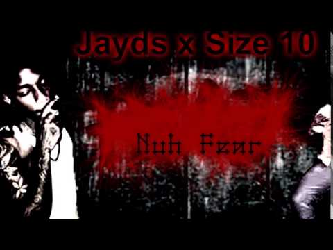 Jayds Ft Size-10 Nuh Fear (Road Riddim)