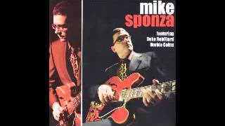 There's No Need Featuring Duke Robillard - Remastered Mike Sponza