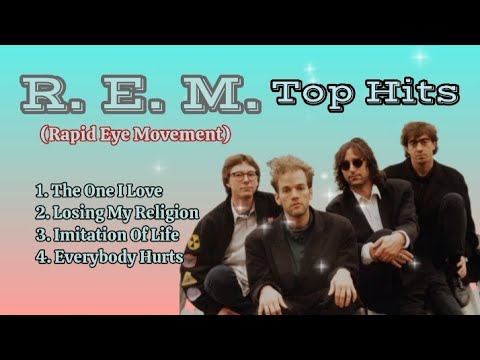 R. E. M. Top Hits_with lyrics