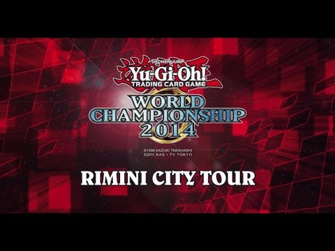 2014 Yu-Gi-Oh! TCG World Championship: Rimini City Tour