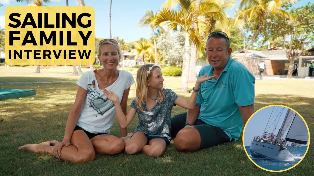 A Sailing Family Interview - Discover why we Decided to Sail Away!