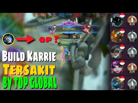 Build Karrie Tersakit 2020 by Top 1 Global Rank, Build Karrie Paling Sakit 2020 Terbaru - MLBB