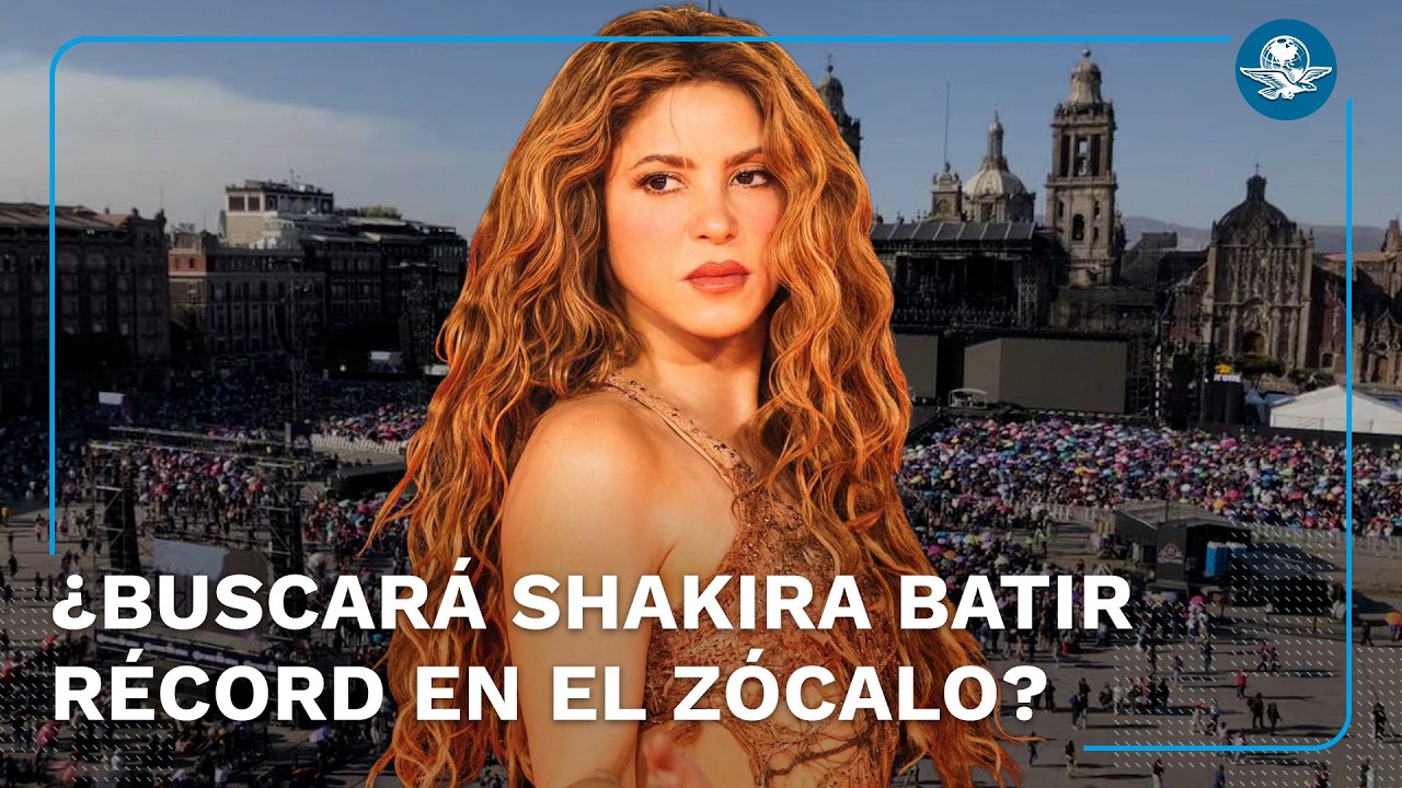 Shakira regresa al Zócalo ¿romperá récord de asistencia