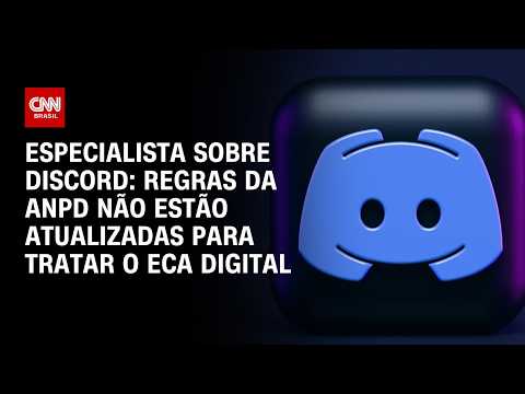 Caso Discord: Regimento da ANPD não está atualizado para tratar o ECA Digital, diz professor | WW