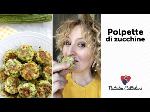 POLPETTE DI ZUCCHINE | Ricetta facile e veloce | Natalia Cattelani
