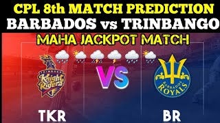 TKR vs BR 8th match Dream11 team Prediction cpl 2022, trinbago vs Barbados 8 match Prediction