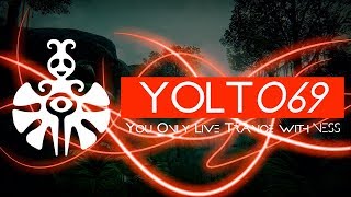 You Only Live Trance Episode 069 (#YOLT069) - Ness