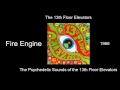 The 13th Floor Elevators - Fire Engine - The ...