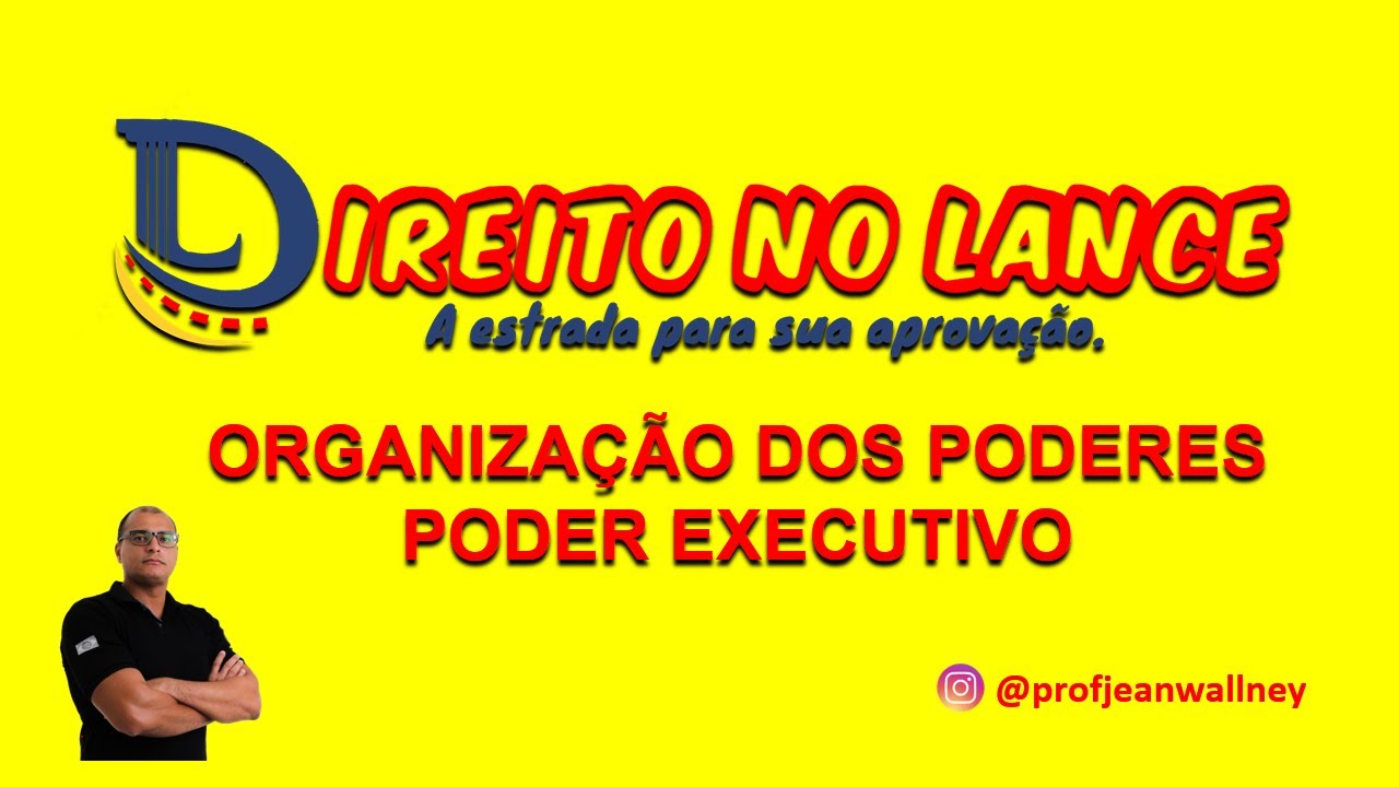 ORGANIZAÇÃO DOS PODERES - PODER EXECUTIVO - PMPE 2023 - BLOCO 01