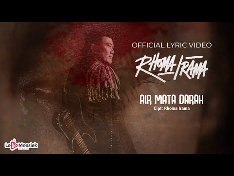 Rhoma Irama - Air Mata Darah (Official Lyric Video)