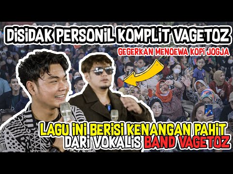 KEDATANGAN VOCALIS ASLINYA !!! VAGETOZ BAND BIKIN GEGER MENOEWA KOPI JOGJA