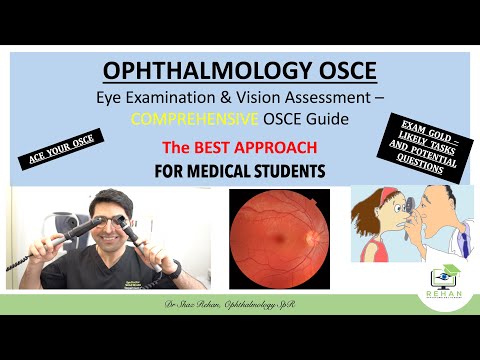 Eye Examination & Vision Assessment (Ophthalmology) Comprehensive OSCE guide I Dr Shaz Rehan, 2021