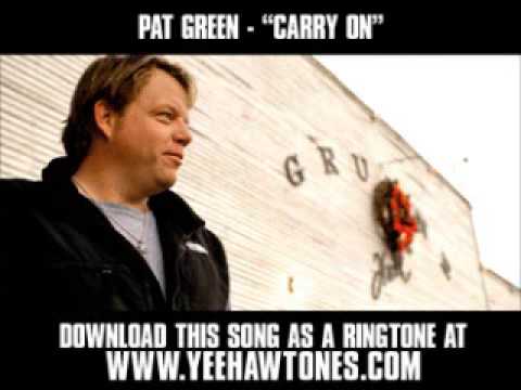 download lagu mp3 mp4 Pat Green Carry On Lyrics, download lagu Pat Green Carry On Lyrics gratis, unduh video klip Pat Green Carry On Lyrics