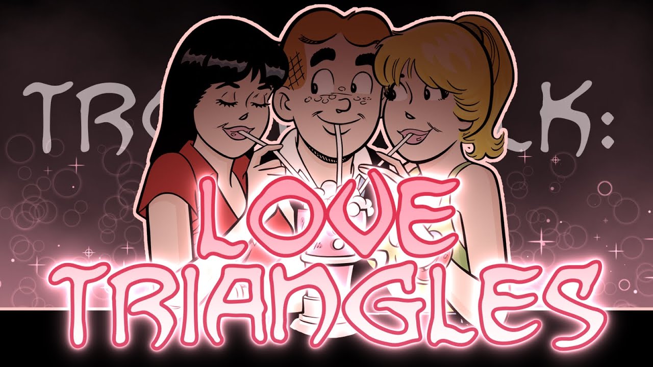 Trope Talk: Love Triangles