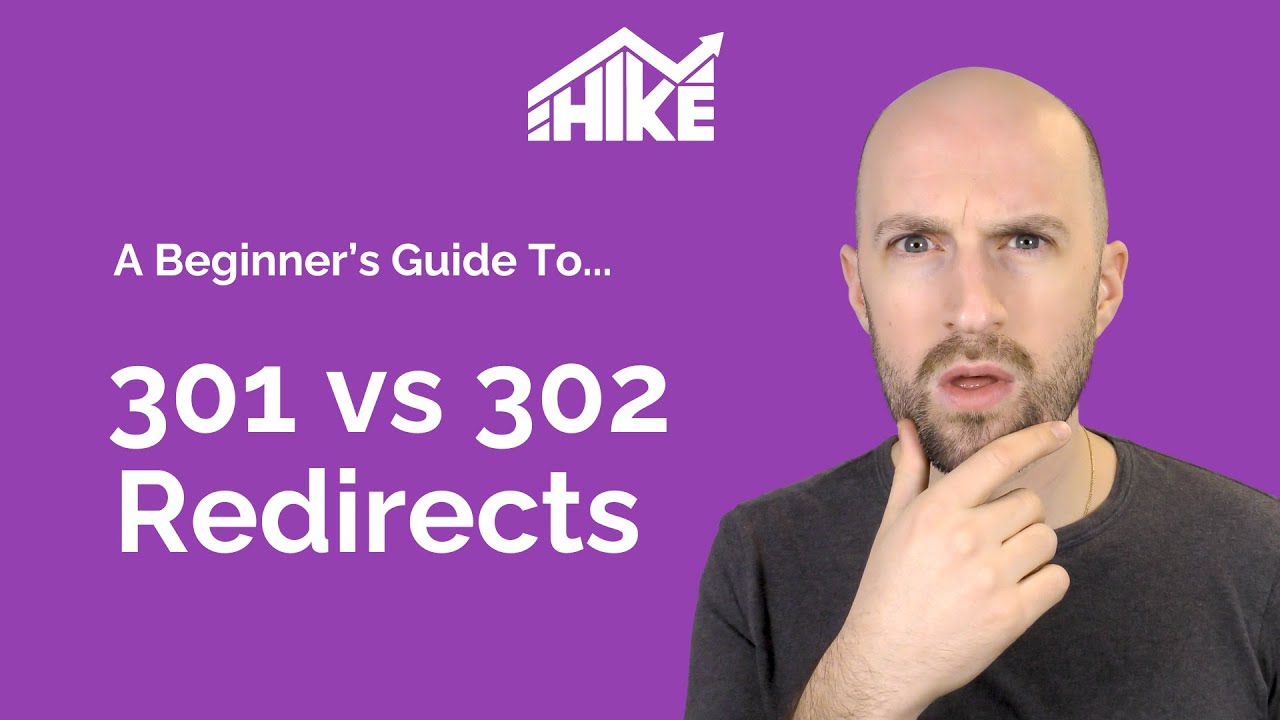 Beginner's Guide to 301 vs 302 Redirects