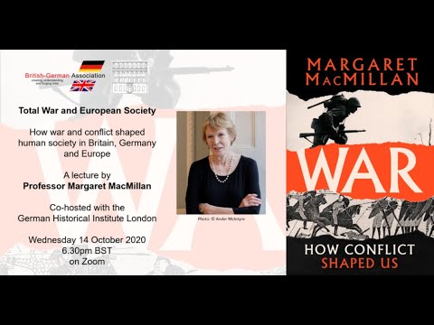 Total War and European Society – a lecture by Professor Margaret Macmillan