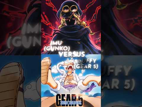 Imu (Gunko) vs Luffy (Gear 5) || #whoisstrongest #onepiece #shorts