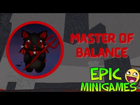 How to get 'Master of Balance' Badge in Epic Minigames!