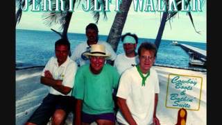 Come Away to Belize With Me - Jerry Jeff Walker