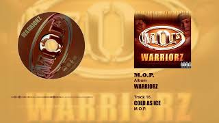 M.O.P. - Cold As Ice