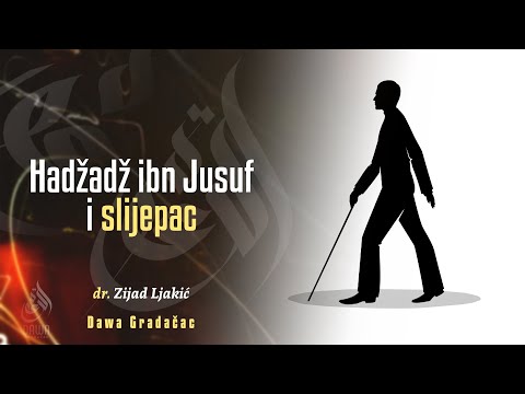 HADŽADŽ IBN JUSUF I SLIJEPAC - dr. Zijad Ljakić