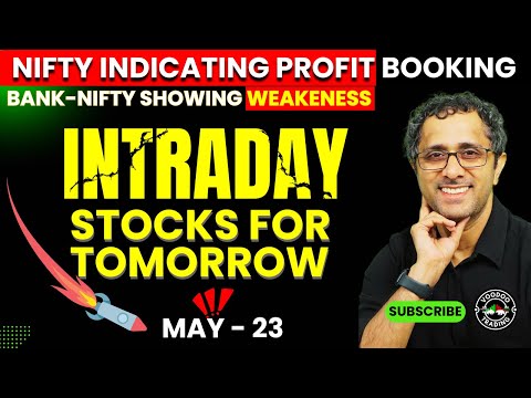 Profit Booking In #nifty Now? | #banknifty, #stockmarket  #intraday Stocks For Tomorrow | May-23
