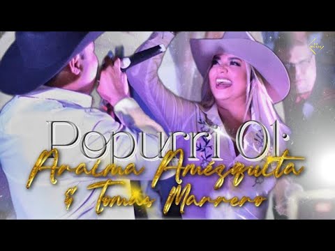Araima Amezquita y Tomas Marrero - Popurri 01 En Vivo