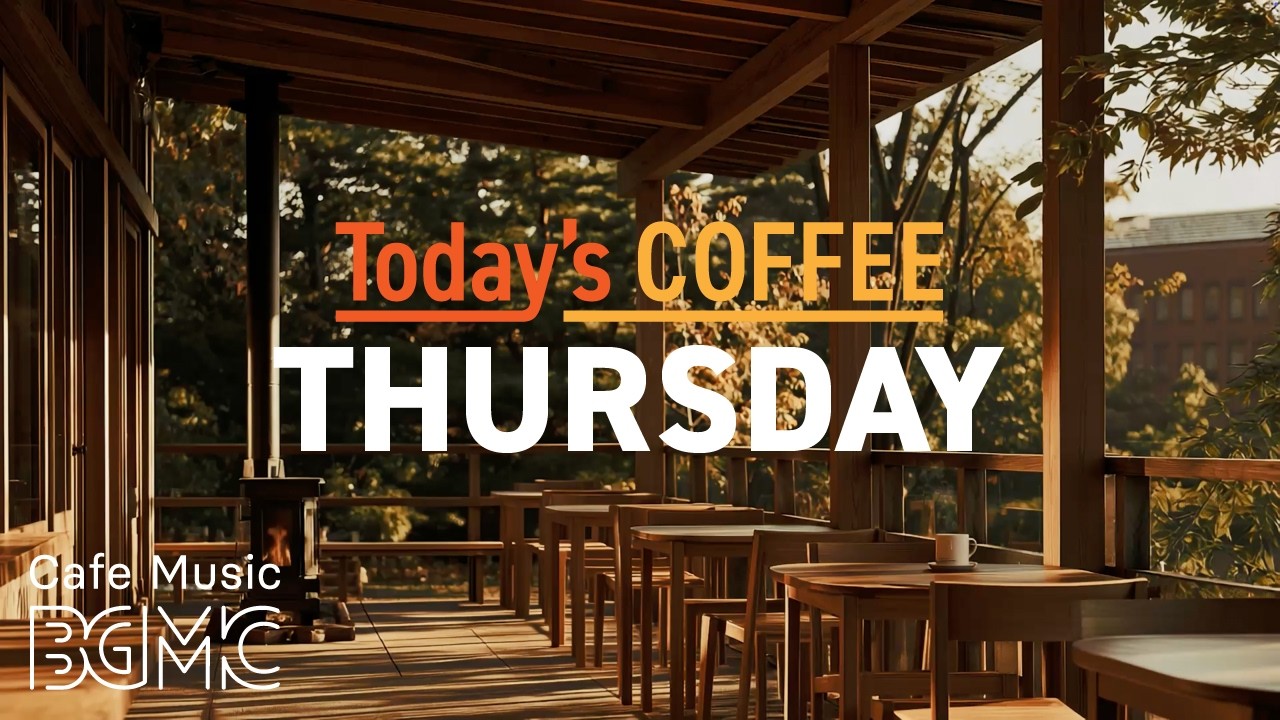 Cafe Music LIVE | Today's COFFEE THURSDAY: Autumn Terrace Jazz for a Coffee Break